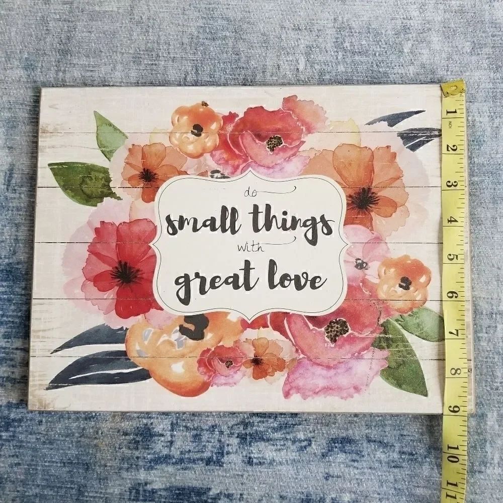 Do Small Things With Great Love Sign - Picture 3 of 4